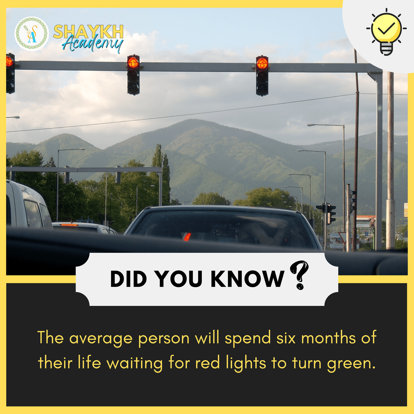The average person will spend six months of their life waiting for red lights to turn green