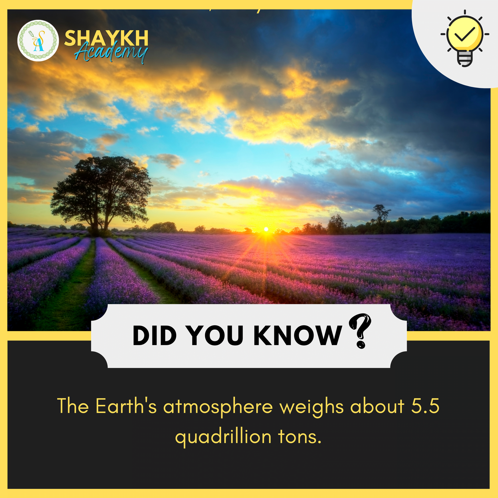 The Earth's atmosphere weighs about 5.5 quadrillion tons