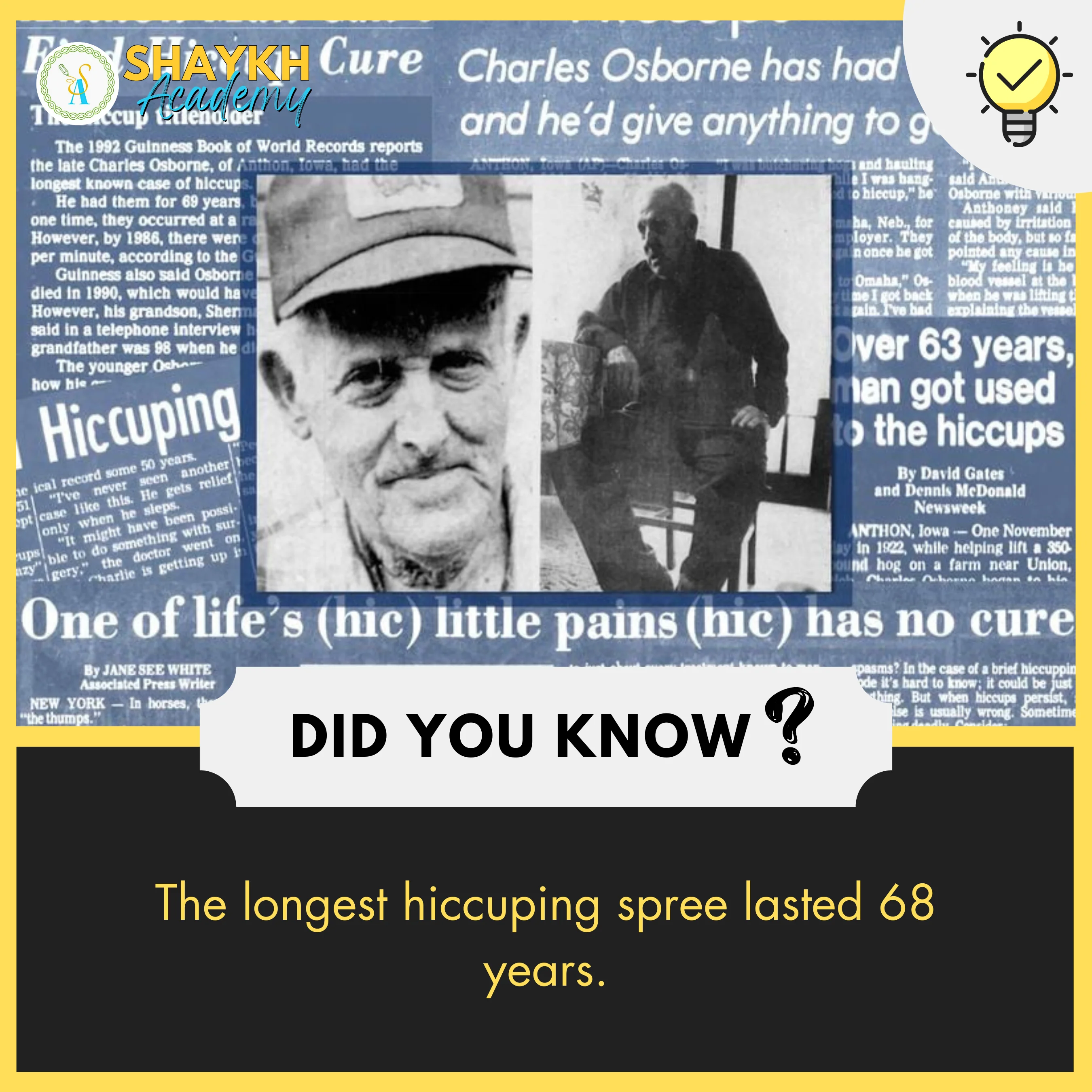 The longest hiccuping spree lasted 68 years.