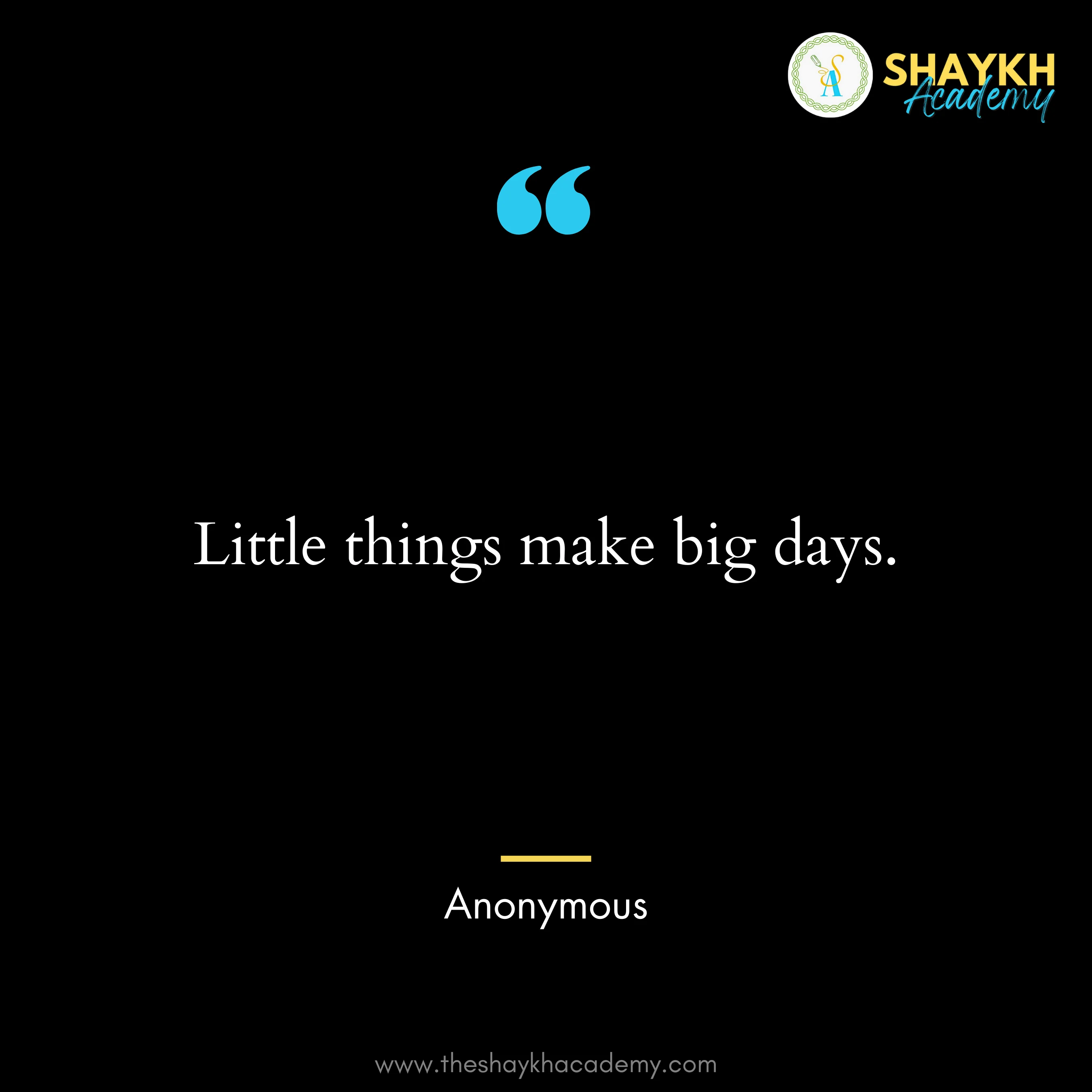 Little things make big days.