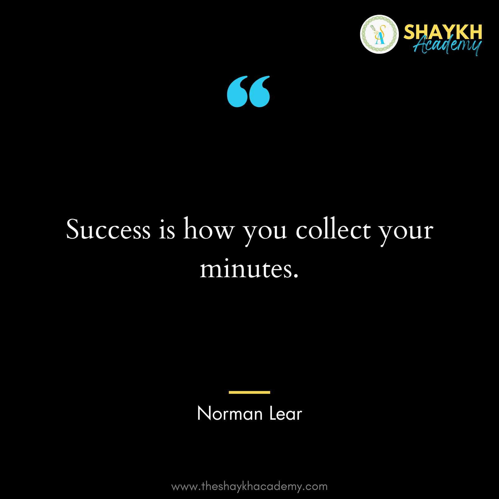 Success is how you collect your minutes.