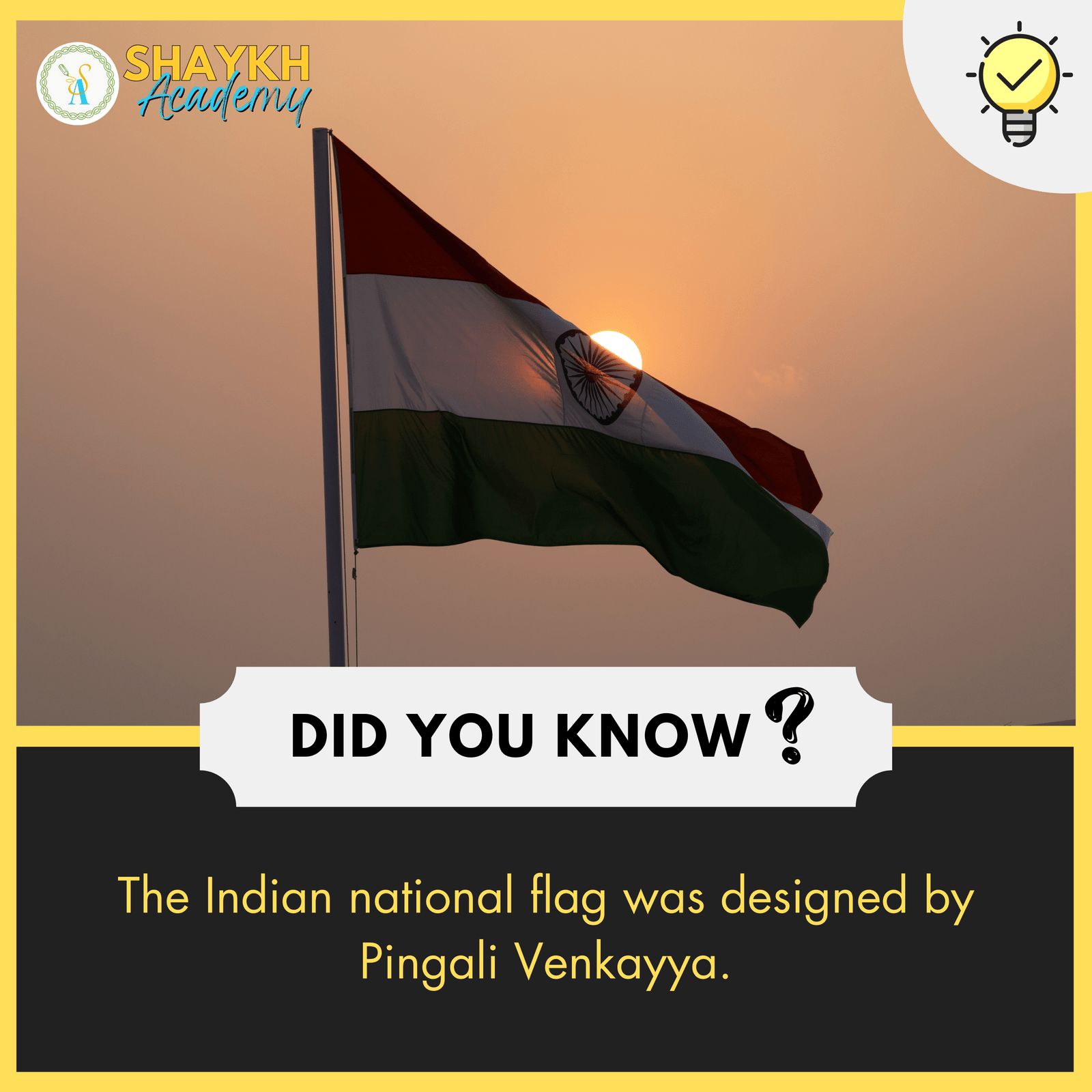 The Indian national flag was designed by Pingali Venkayya.