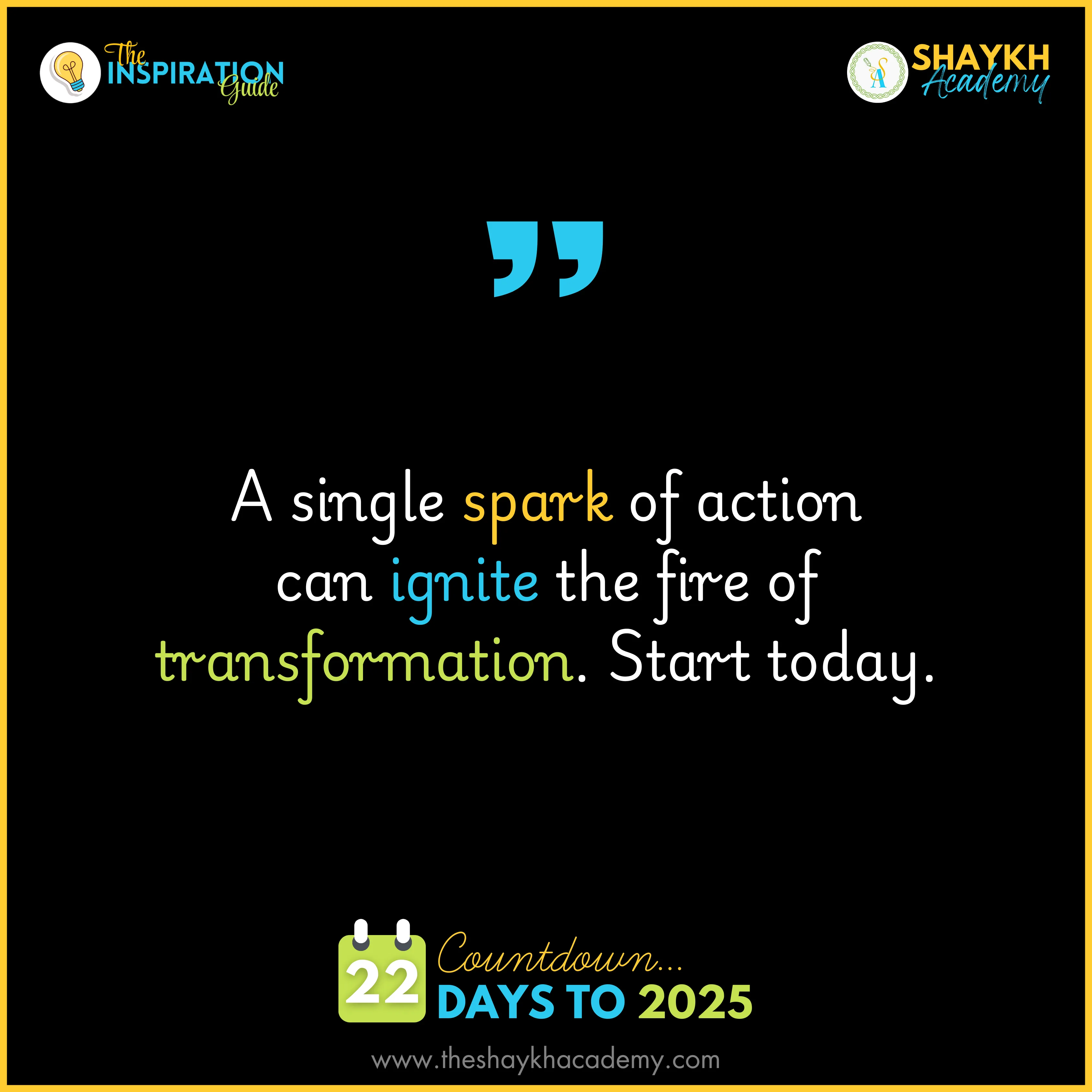 A single spark of action can ignite the fire of transformation. Start today.