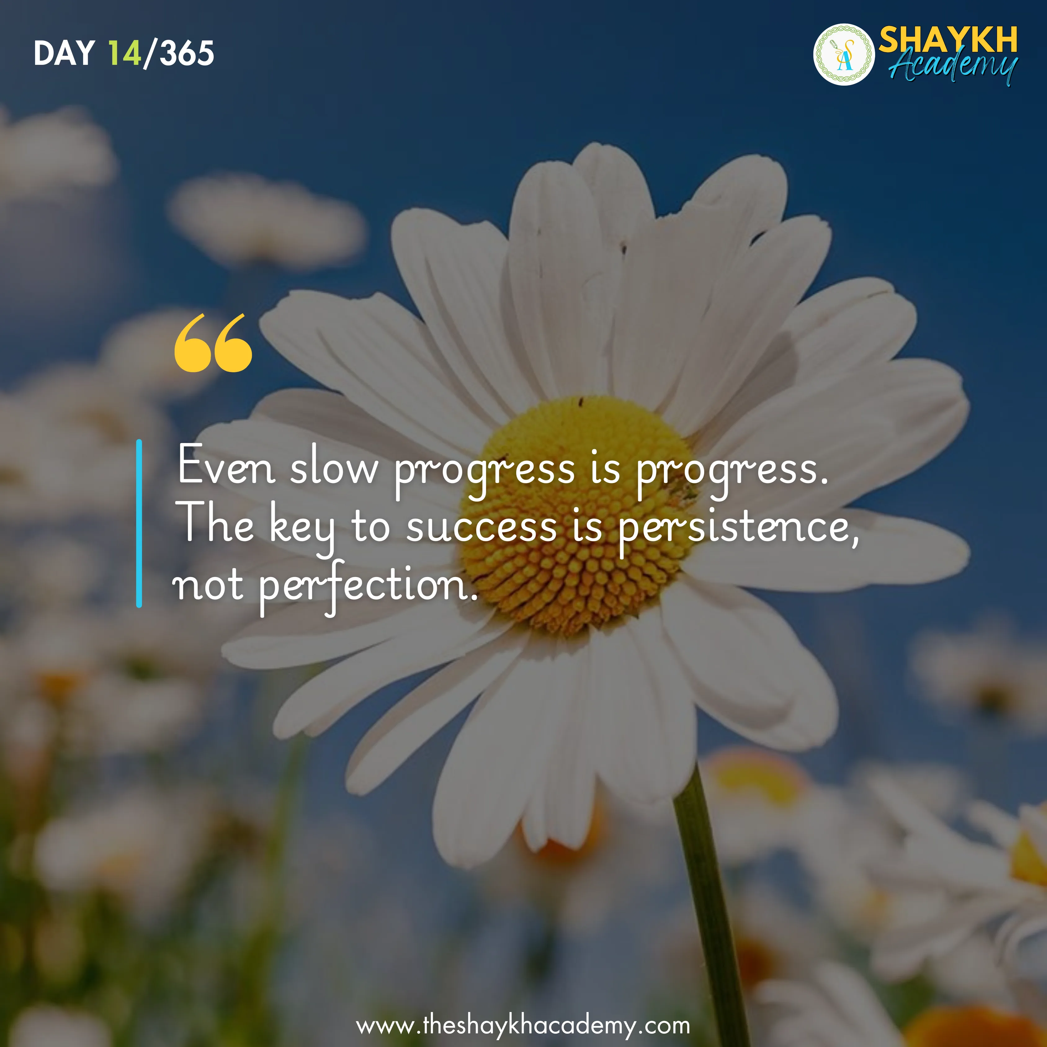 Even slow progress is progress. The key to success is persistence, not perfection.