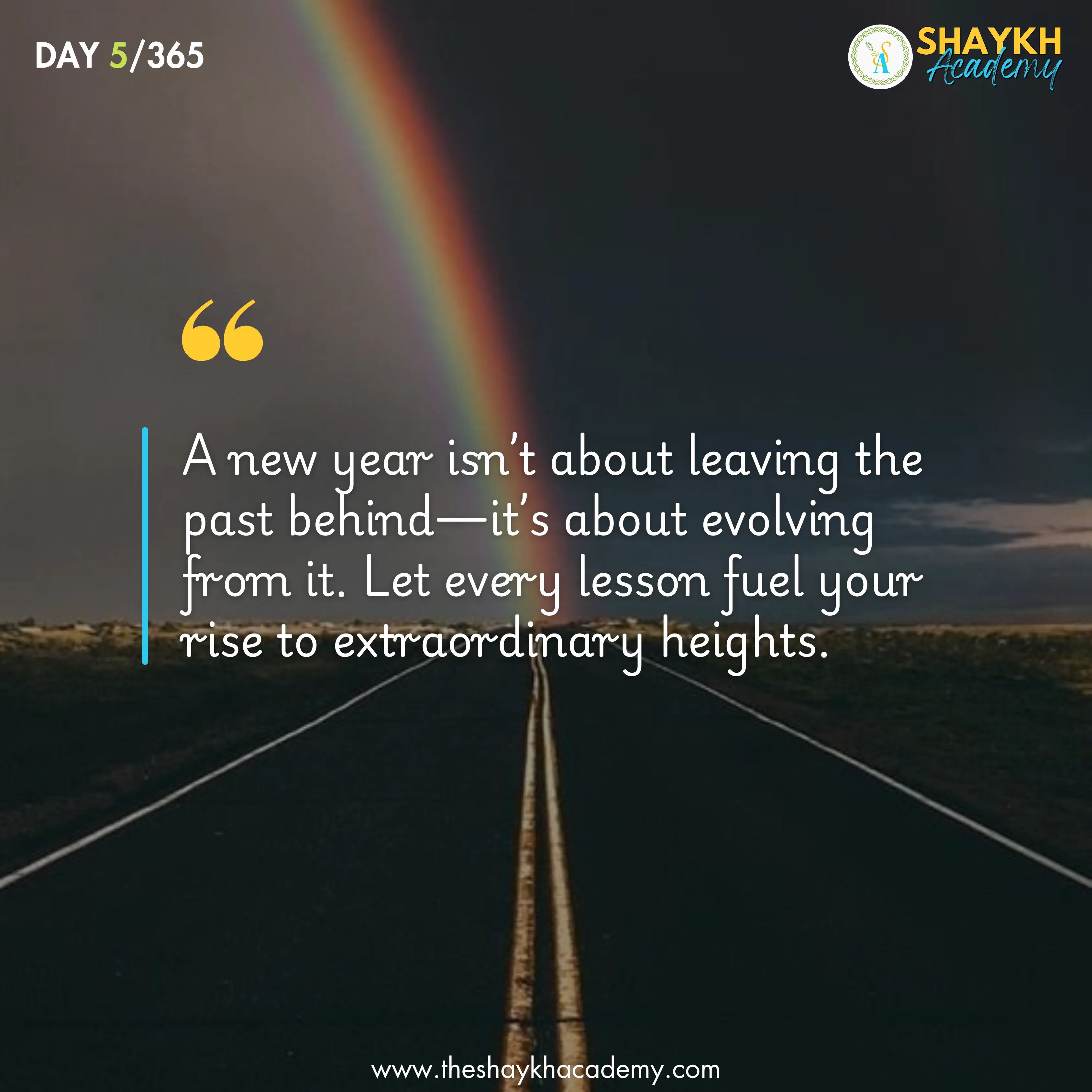 A new year isn’t about leaving the past behind — it’s about evolving from it. Let every lesson fuel your rise to extraordinary heights.