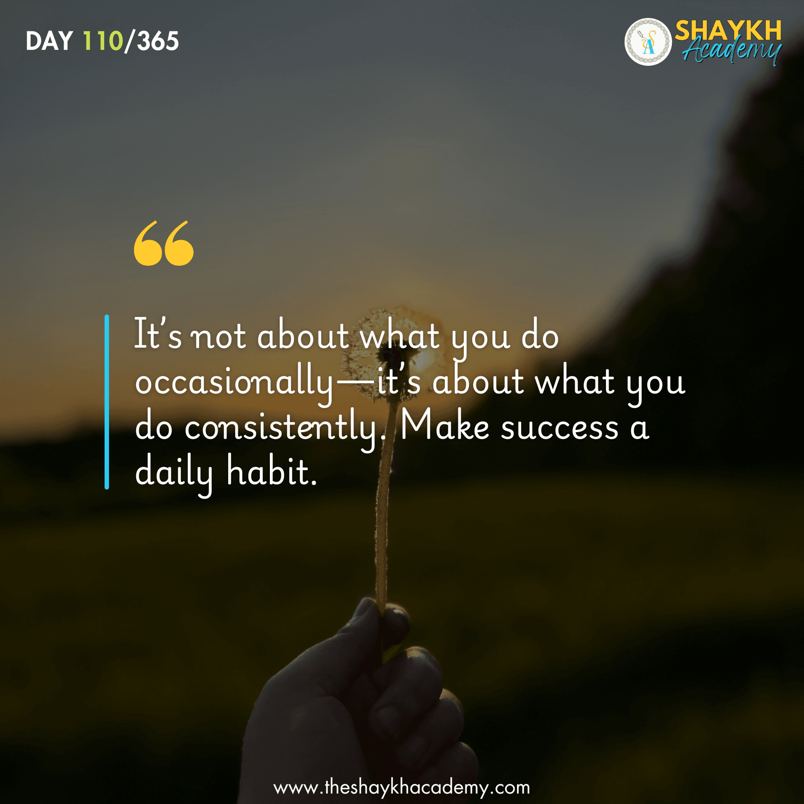 It’s not about what you do occasionally—it’s about what you do consistently. Make success a daily habit.