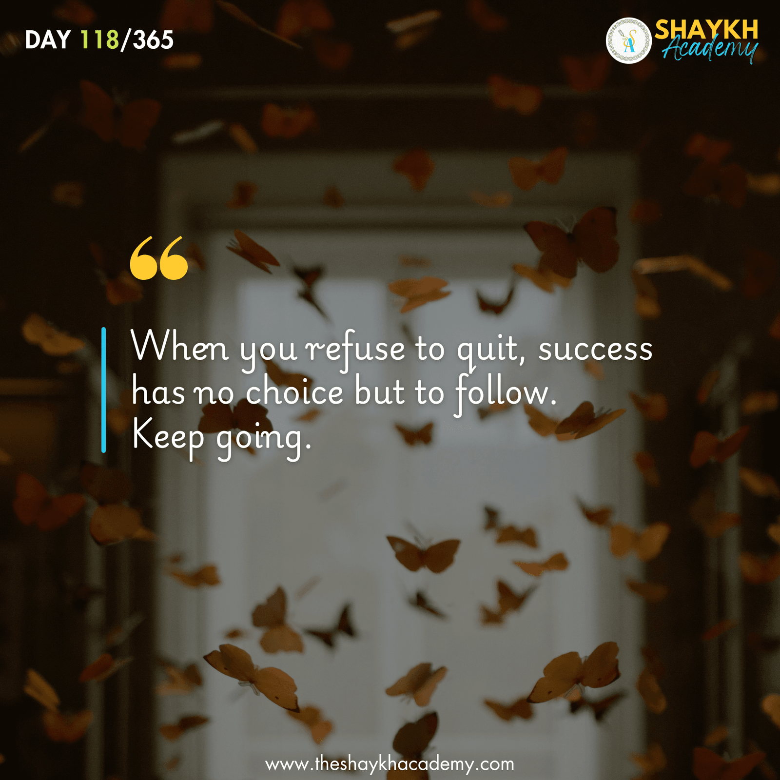 When you refuse to quit, success has no choice but to follow. Keep going.