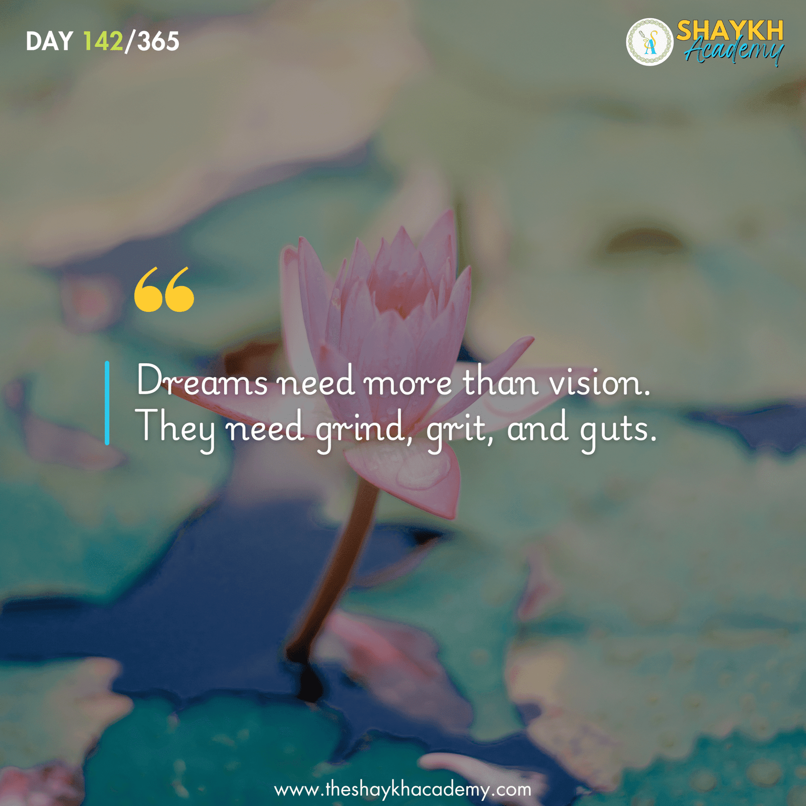 Dreams need more than vision—they need grind, grit, and guts.