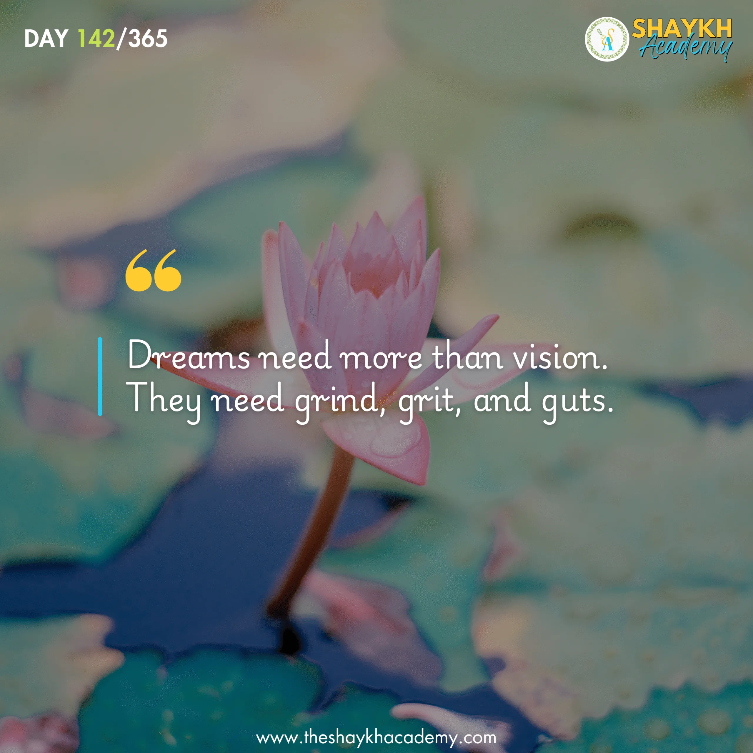 Dreams need more than vision—they need grind, grit, and guts.
