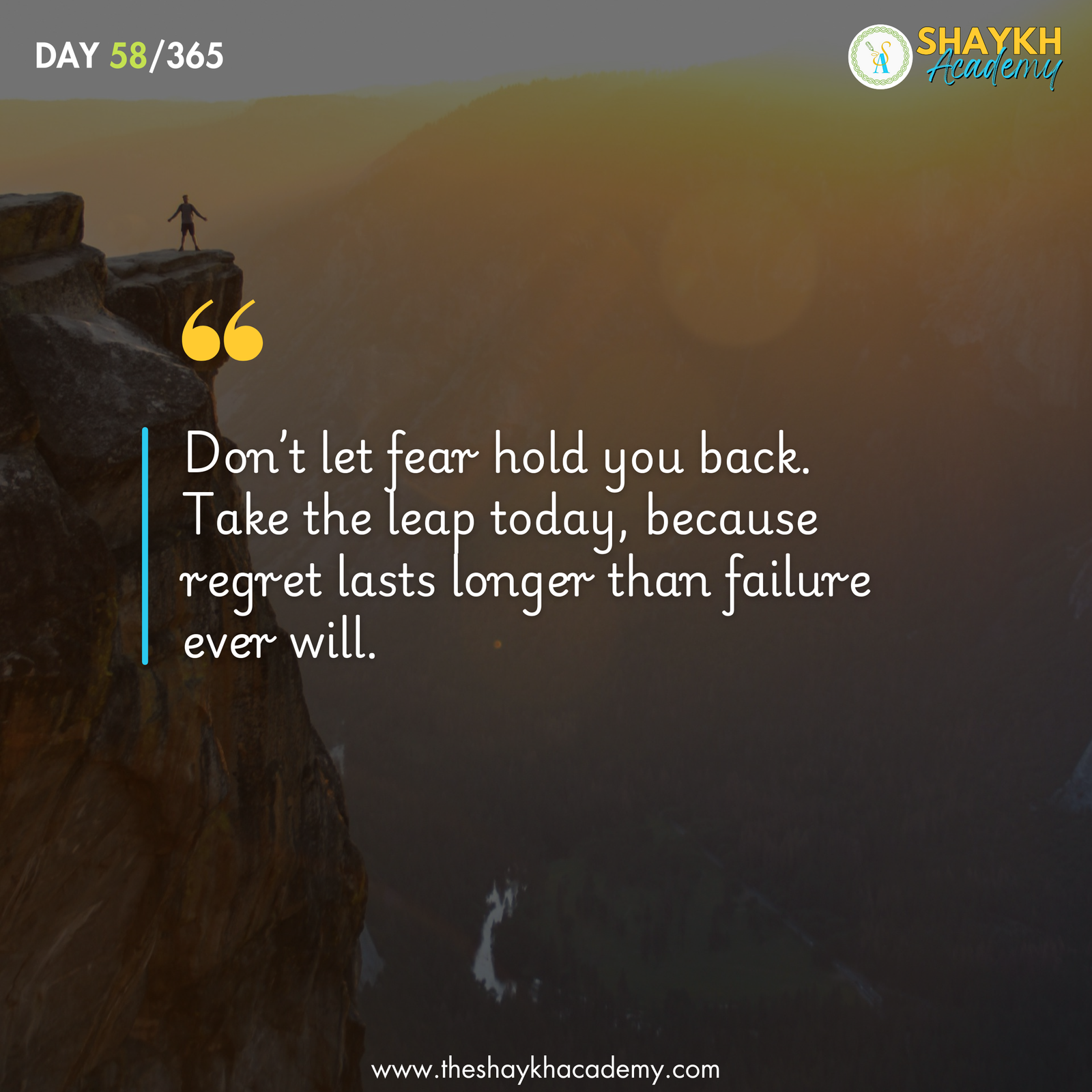 Don’t let fear hold you back. Take the leap today, because regret lasts longer than failure ever will.
