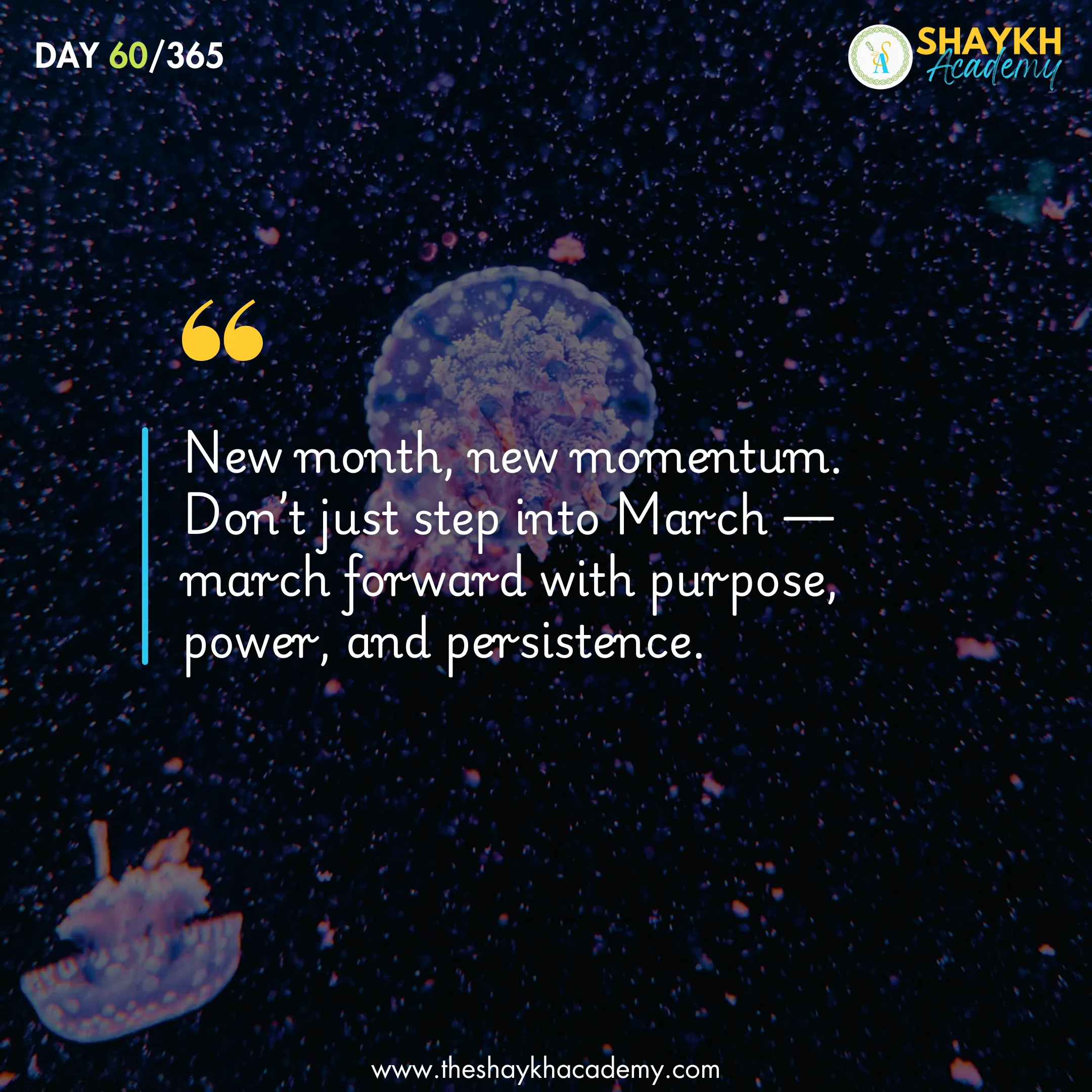New month, new momentum. Don’t just step into March — march forward with purpose, power, and persistence.