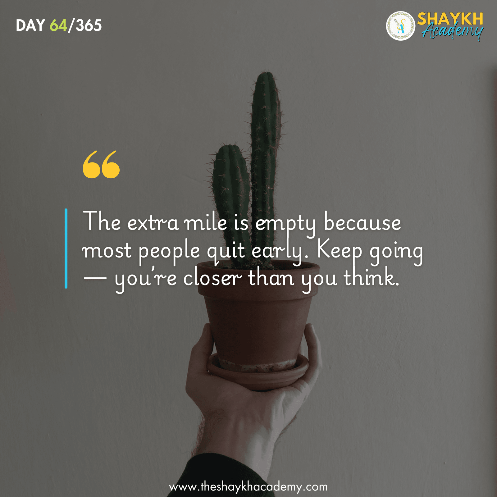 The extra mile is empty because most people quit early. Keep going— you’re closer than you think.