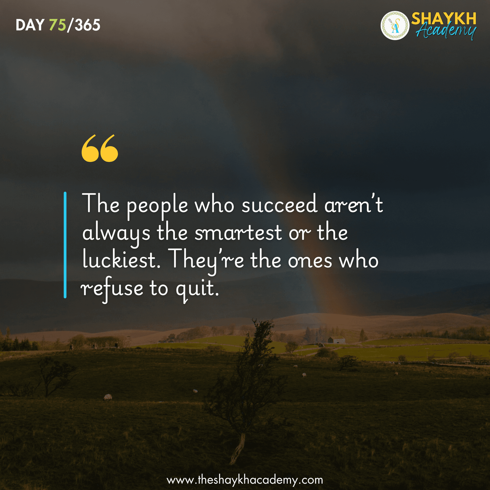 The people who succeed aren’t always the smartest or the luckiest. They’re the ones who refuse to quit.