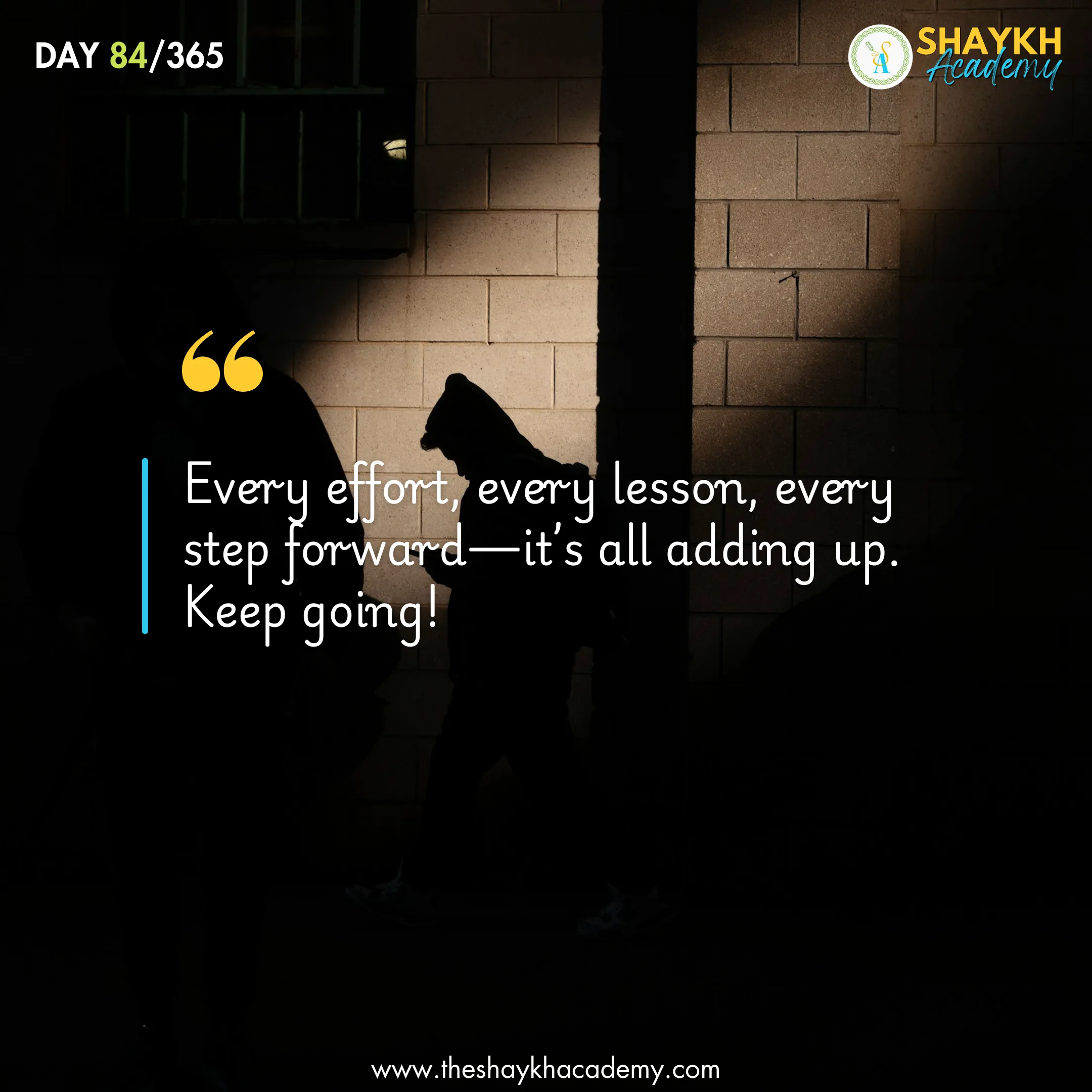 Every effort, every lesson, every step forward—it’s all adding up. Keep going!