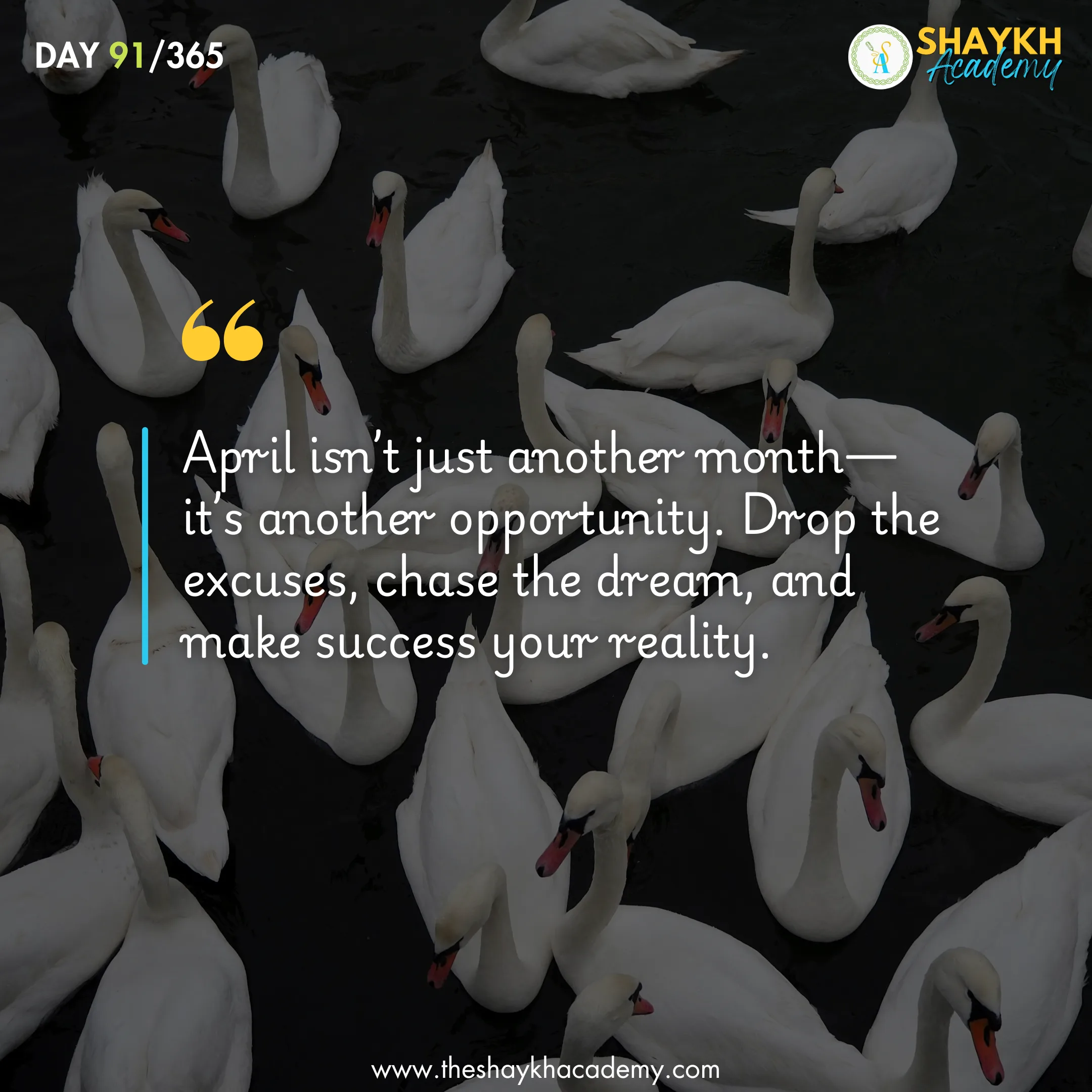 April isn’t just another month—it’s another opportunity. Drop the excuses, chase the dream, and make success your reality.