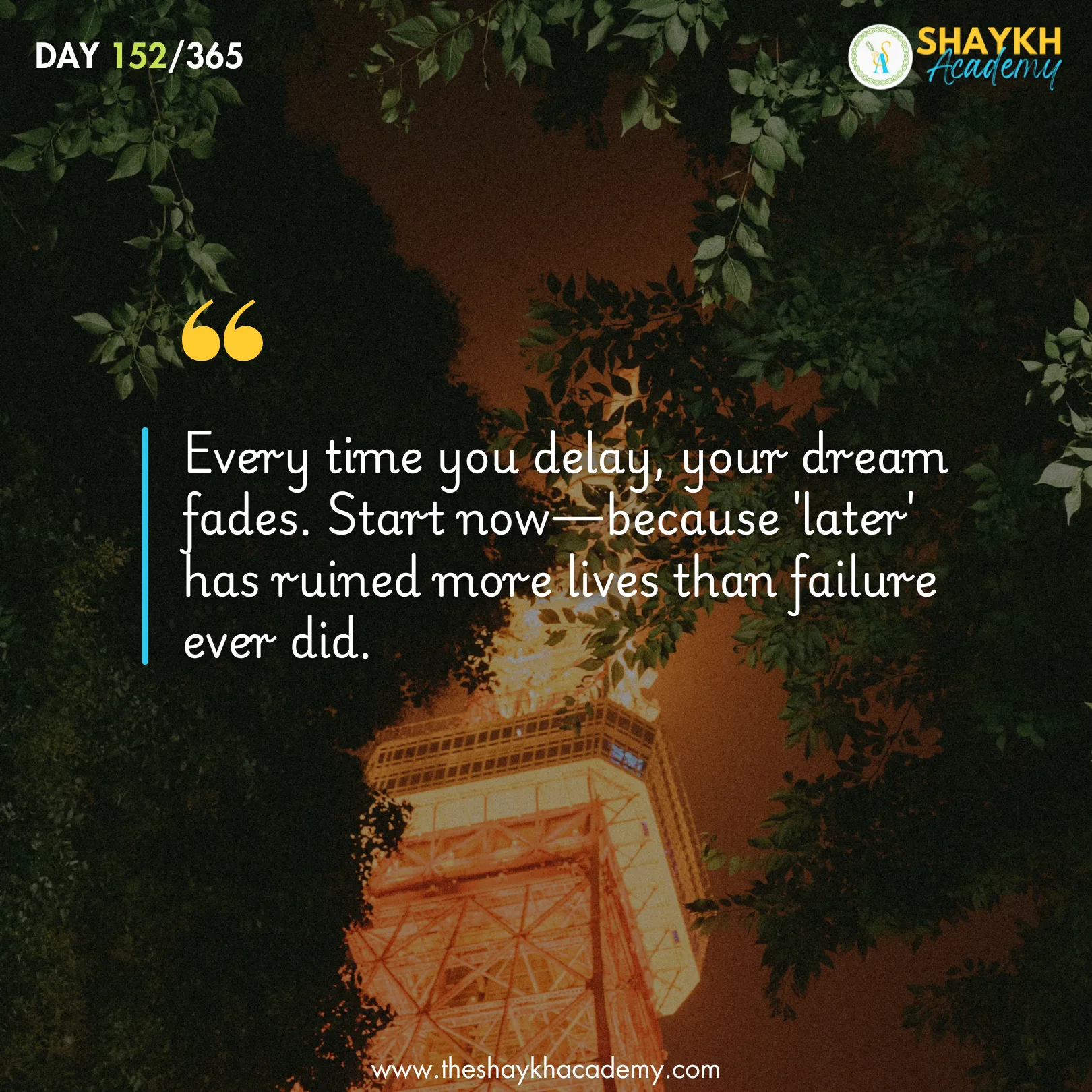 Every time you delay, your dream fades. Start now—because 'later' has ruined more lives than failure ever did.