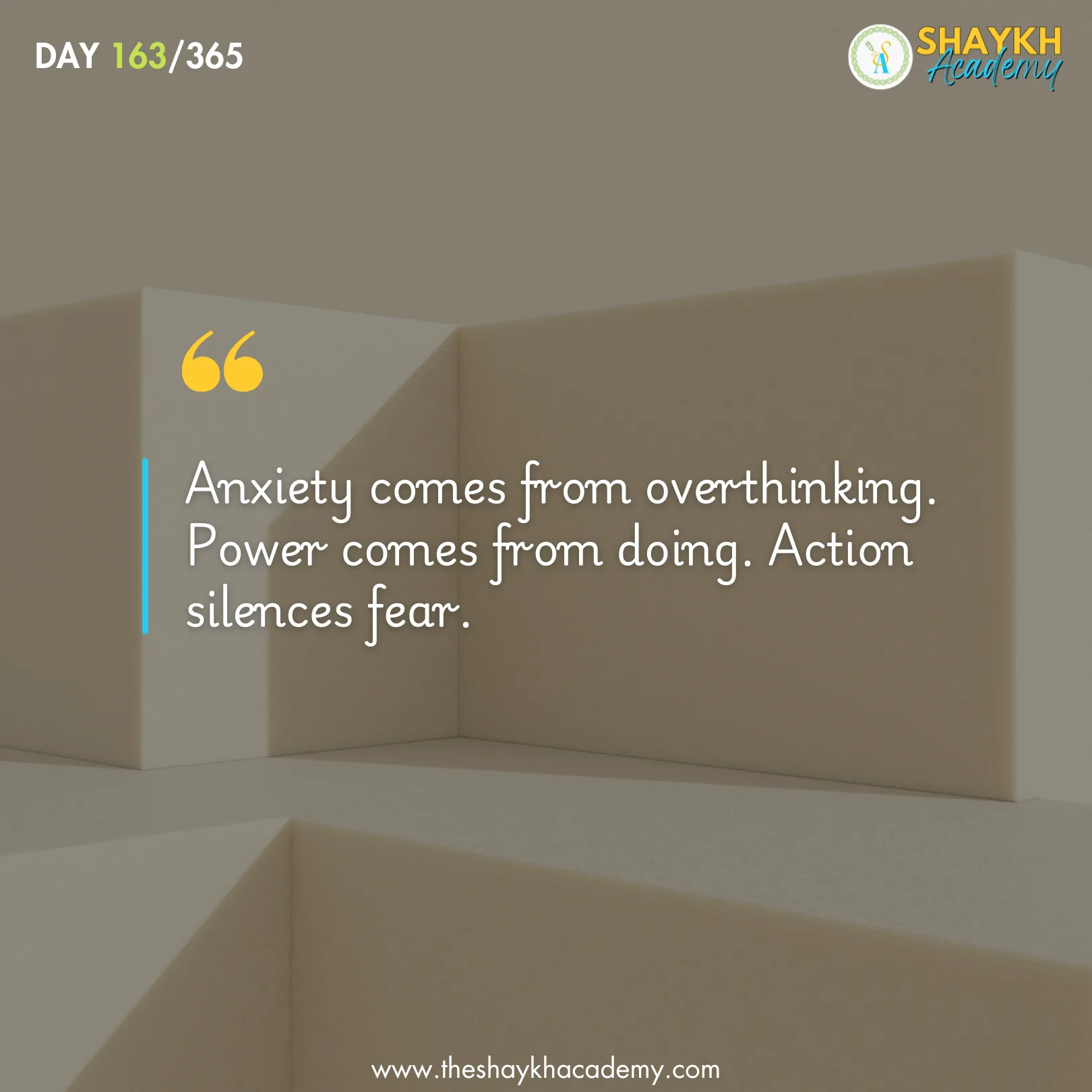 Anxiety comes from overthinking. Power comes from doing. Action silences fear.