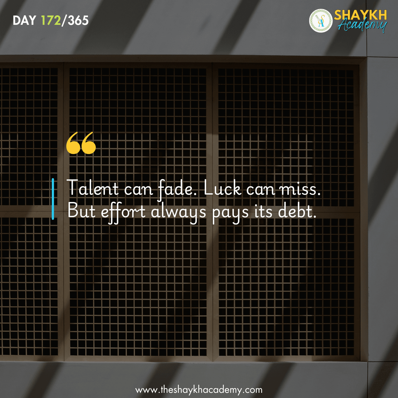 Talent can fade. Luck can miss. But effort always pays its debt.