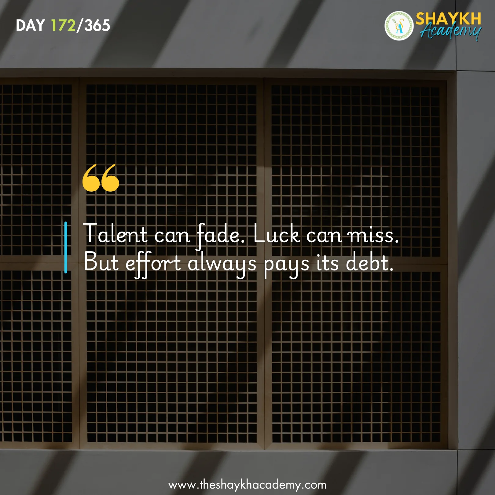 Talent can fade. Luck can miss. But effort always pays its debt.