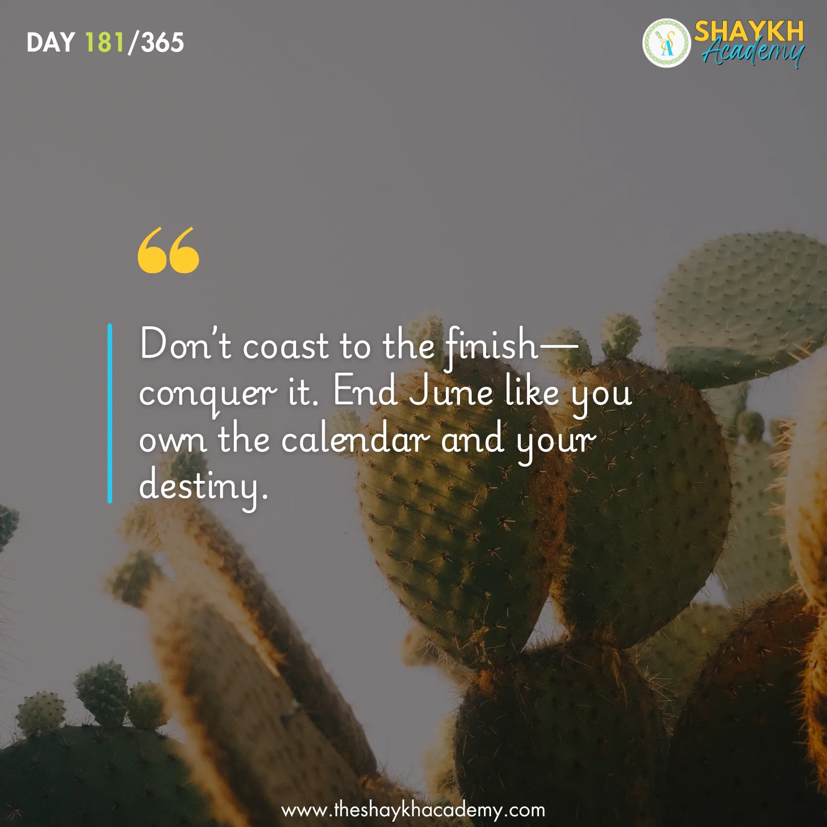 Don’t coast to the finish—conquer it. End June like you own the calendar and your destiny.