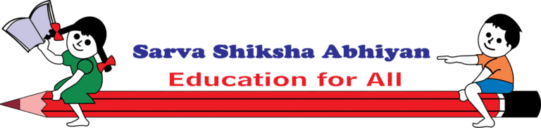 Sarva Shiksha Abhiyan (SSA)