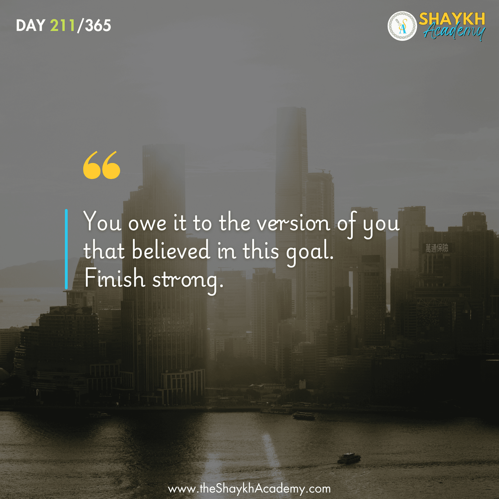 You owe it to the version of you that believed in this goal. Finish strong.