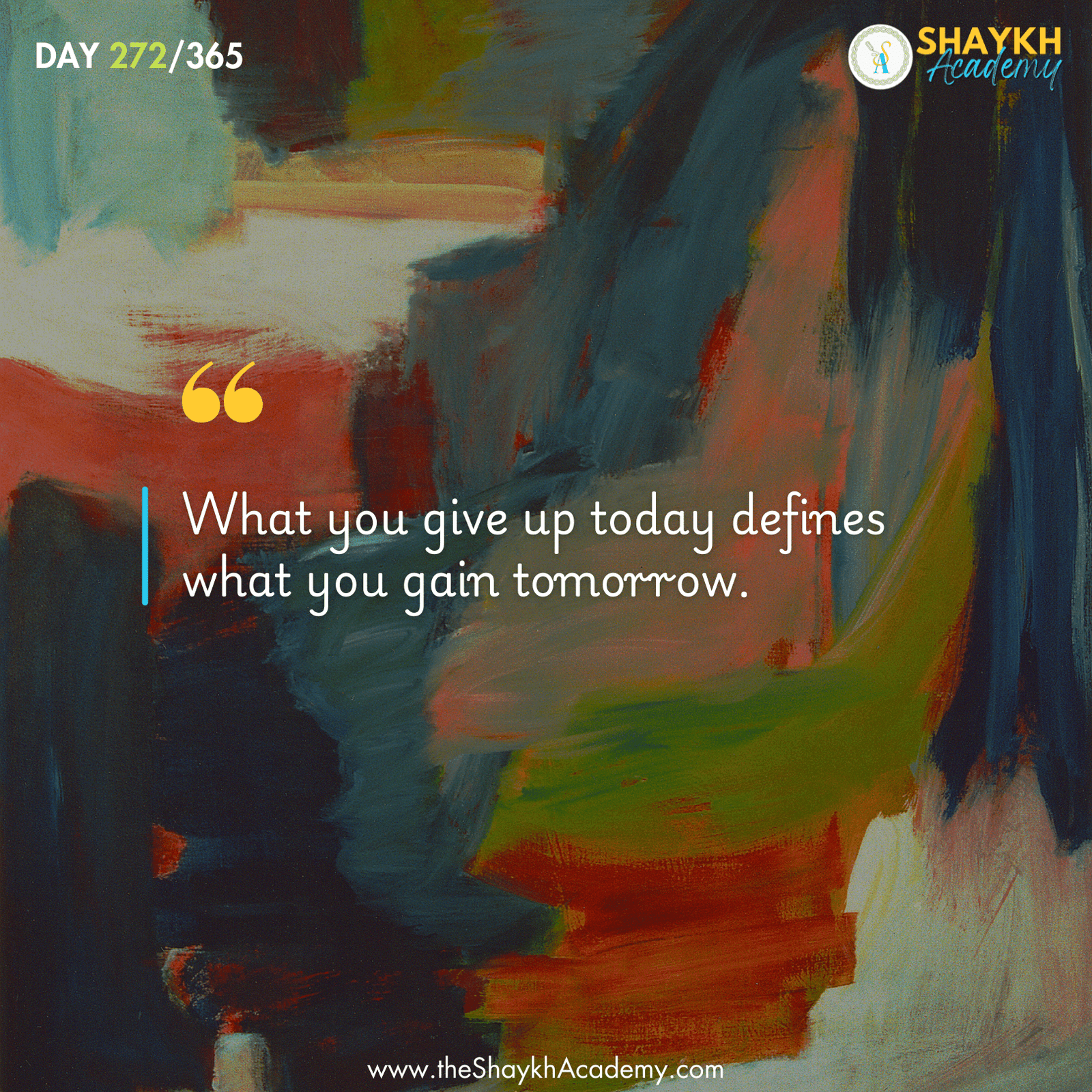 What you give up today defines what you gain tomorrow.