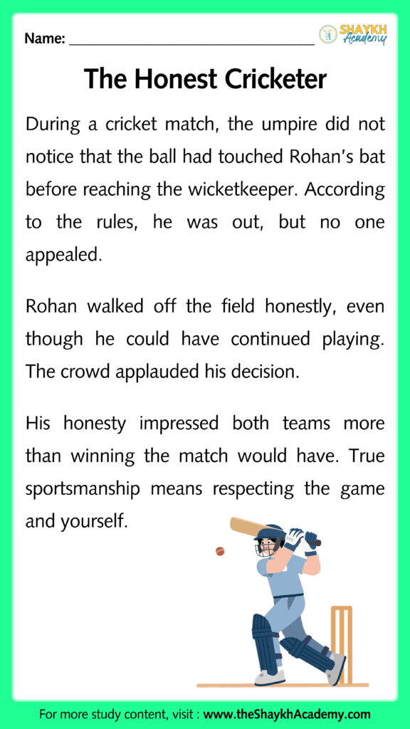 The Honest Cricketer