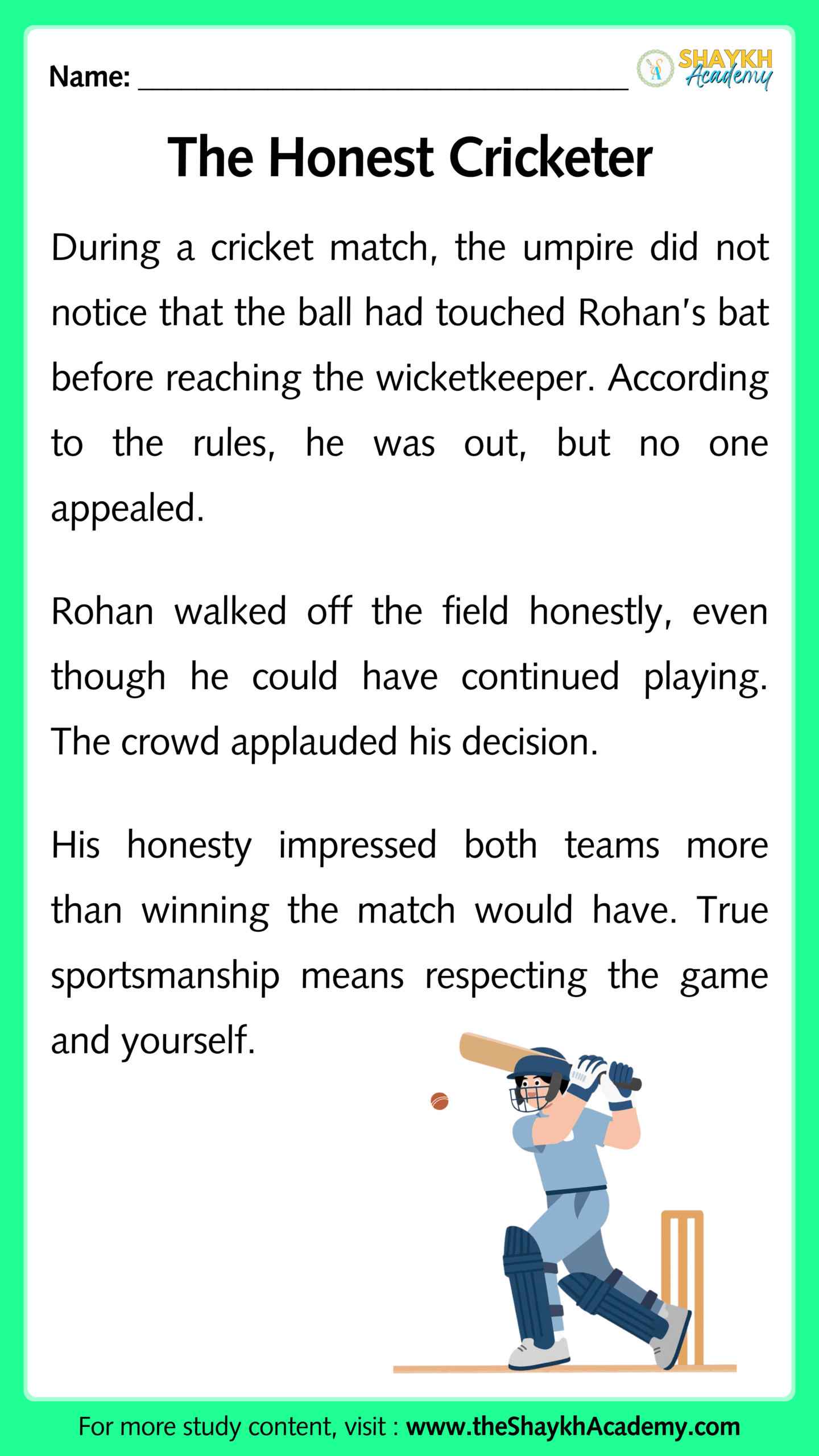 The Honest Cricketer